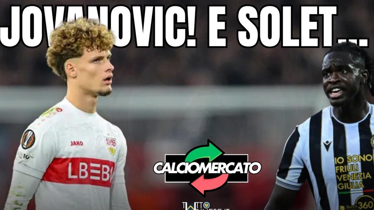 MERCATO UDINESE, JOVANOVIC in entrata e SOLET in uscita?