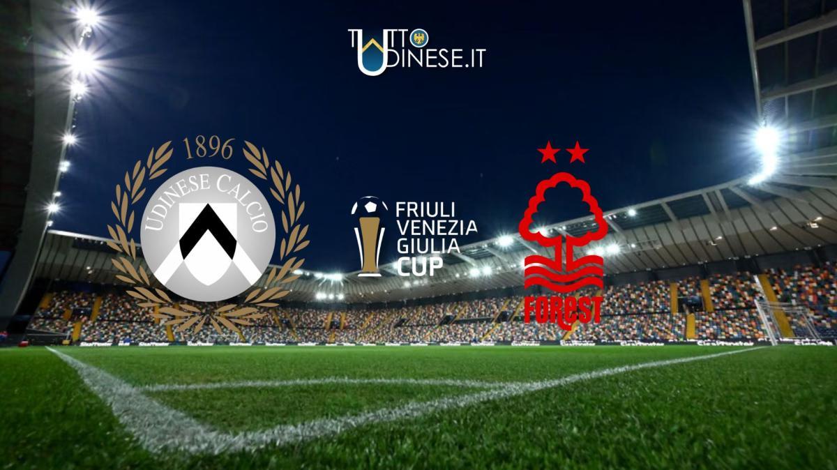 DIRETTA Fvg Cup Udinese-Nottingham Forest: calcio d'inizio alle 20