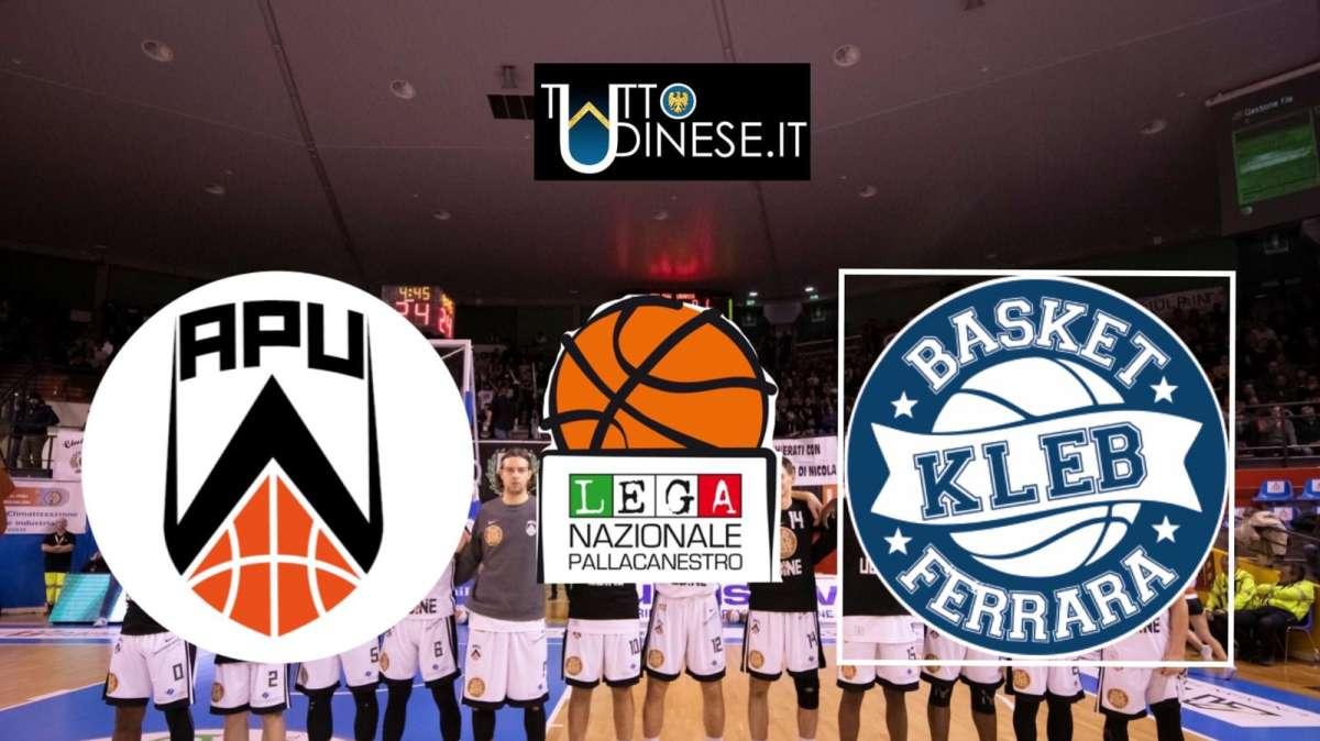 RELIVE Serie A2 Girone Est Apu OWW- Kleb Basket Ferrara 69-74: RISULTATO FINALE