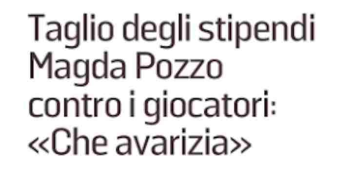 Messaggero Veneto: "Taglio degli stipendi, Magda Pozzo contro i giocatori"