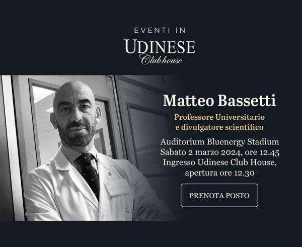 Udinese-Salernitana, Matteo Bassetti ospite al Bluenergy Stadium