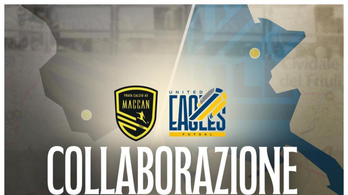 Futsal, nasce una nuova collaborazione tra Maccan Prata e Eagles Futsal Cividale