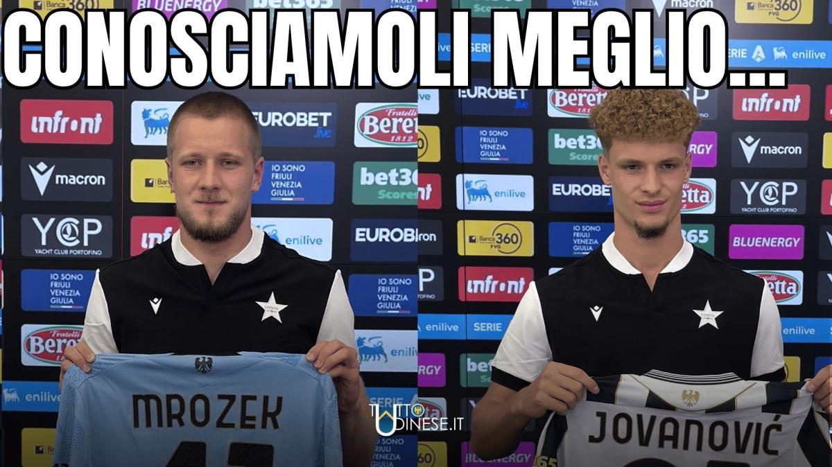 UDINESE, ecco MROZEK e JOVANOVIC: poche parole, ora tanti fatti...