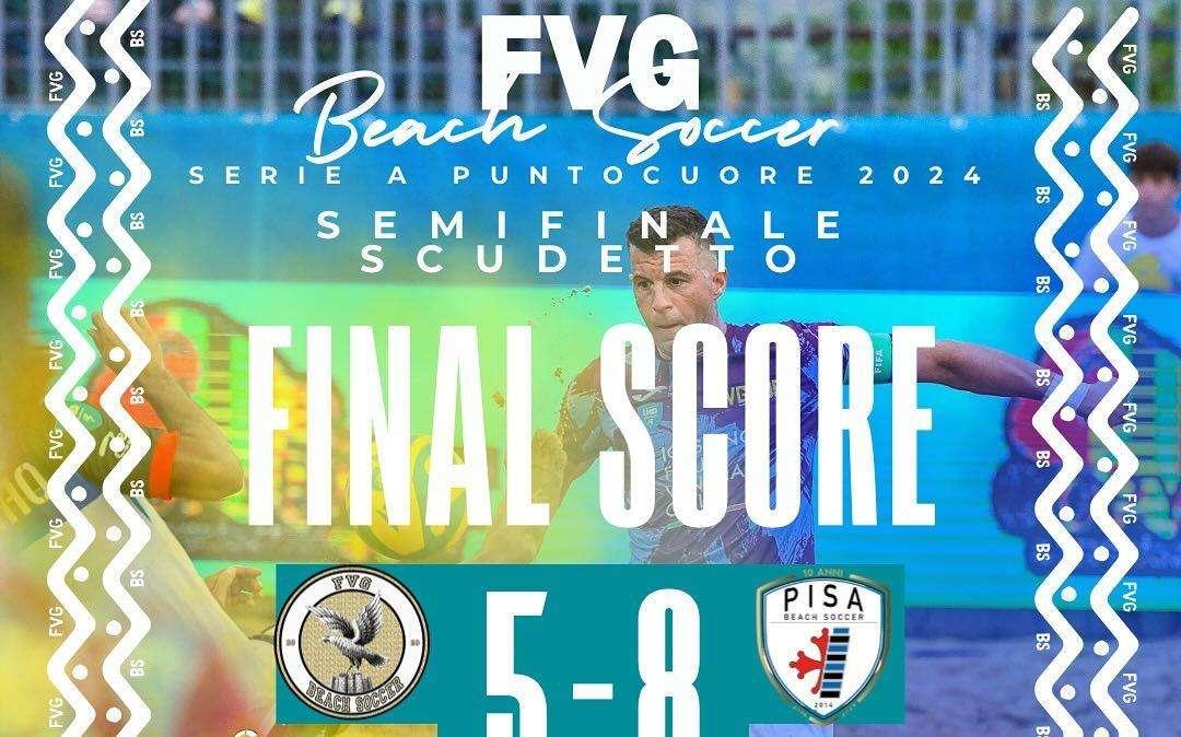 Si ferma in semifinale il sogno scudetto dell'FVG Beach Soccer: vince Pisa per 8-5
