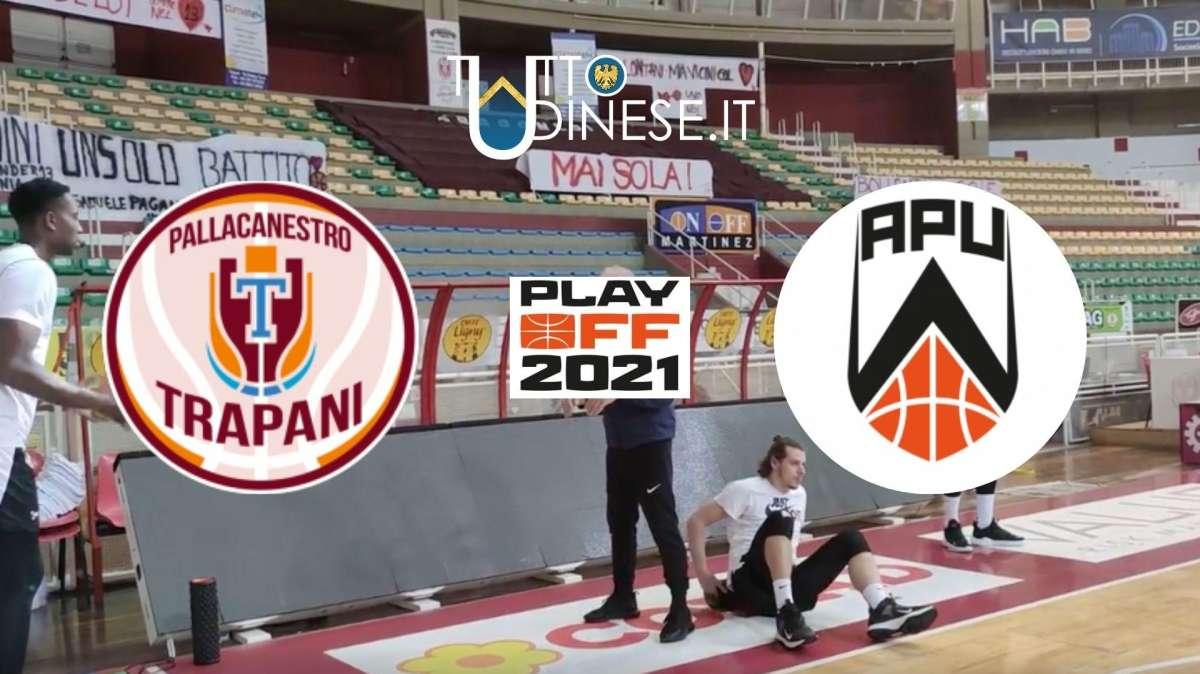 RELIVE Playoff Quarti di Finale - Gara 3 2B Control Trapani-Apu OWW 72-68: RISULTATO FINALE