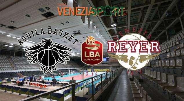 RELIVE SUPERCOPPA - Trento - Reyer (73-77) vittoria durissima per gli orogranata