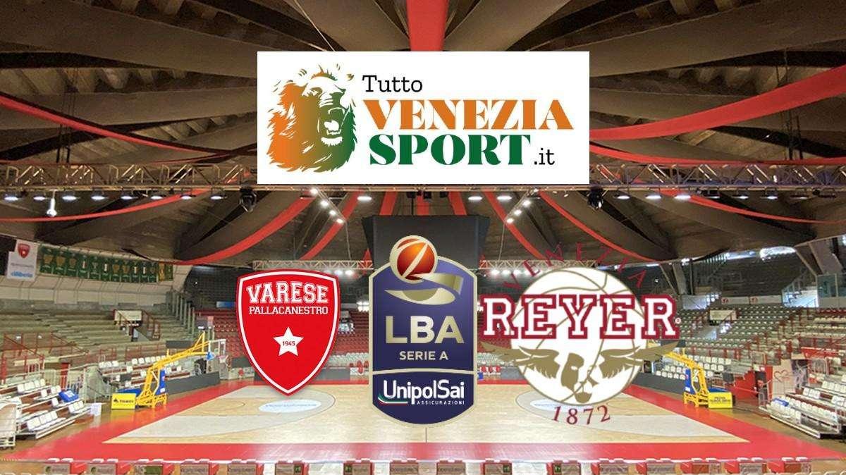 RELIVE LBA SERIE A Varese-Reyer Venezia (93-90) Varese batte Venezia dopo 40 minuti di battaglia 
