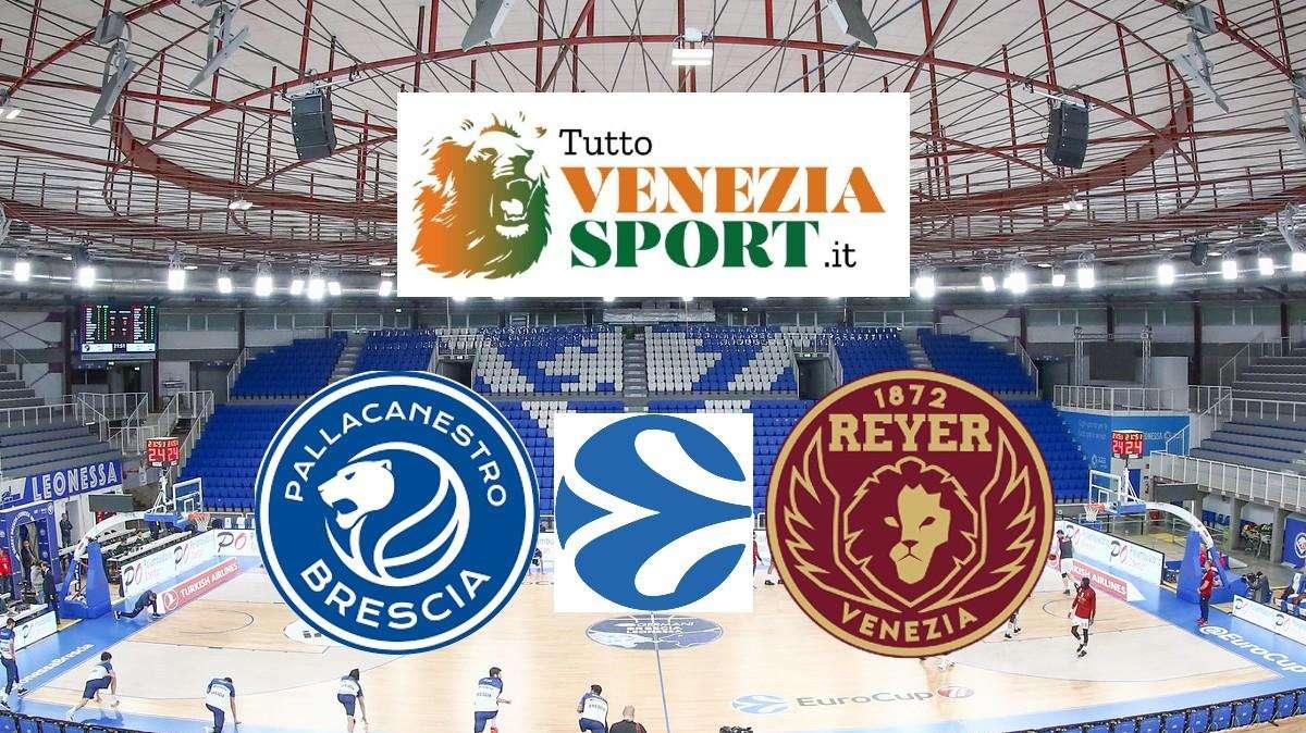 RELIVE EUROCUP Brescia- Reyer Venezia (60-80) Venezia domina Brescia e continua la scalata alla classifica di Eurocup 