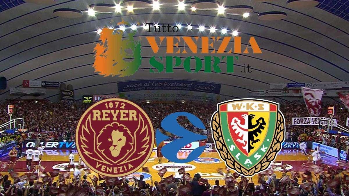 LIVE Eurocup Reyer Venezia-Slask Wroclaw (103-76) La Reyer batte Slask con una prova d'autorità