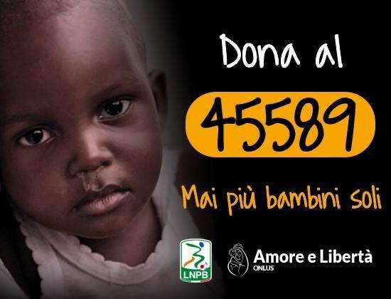 Lega B e Amore e Libertà Onlus insieme per la campagna “Salva un bambino”