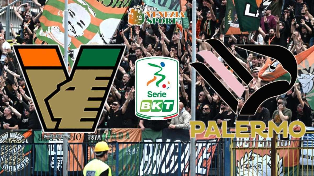 DIRETTA SERIE B, Venezia-Palermo 2-0: finita, leoni primi in classifica e scatta la festa al Penzo