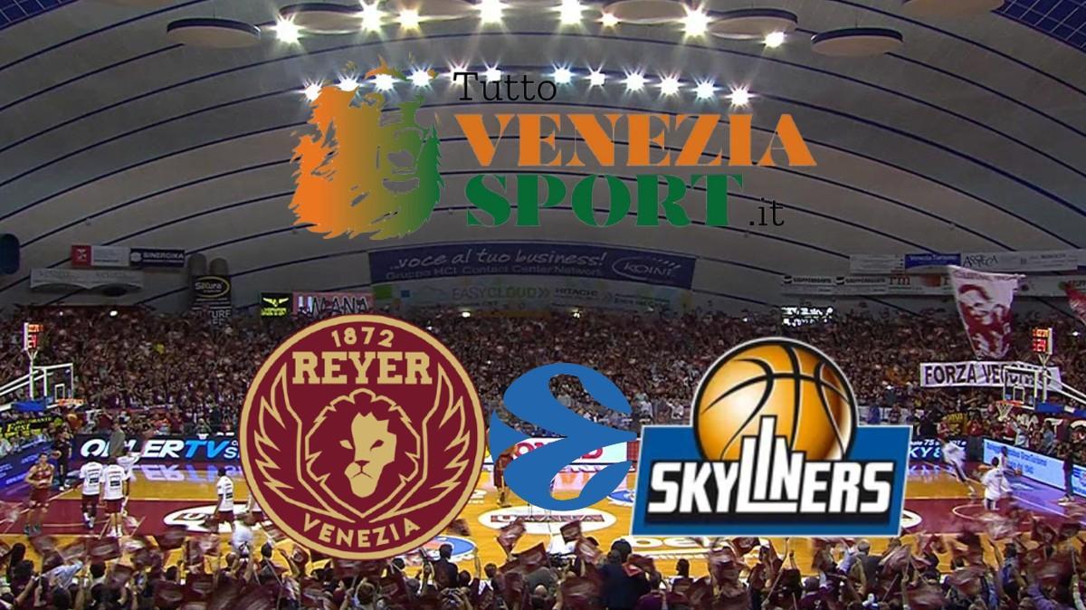 PRE LIVE Eurocup Reyer Venezia-Skyliners Frankfurt (20:30) 1° giornata di Eurocup