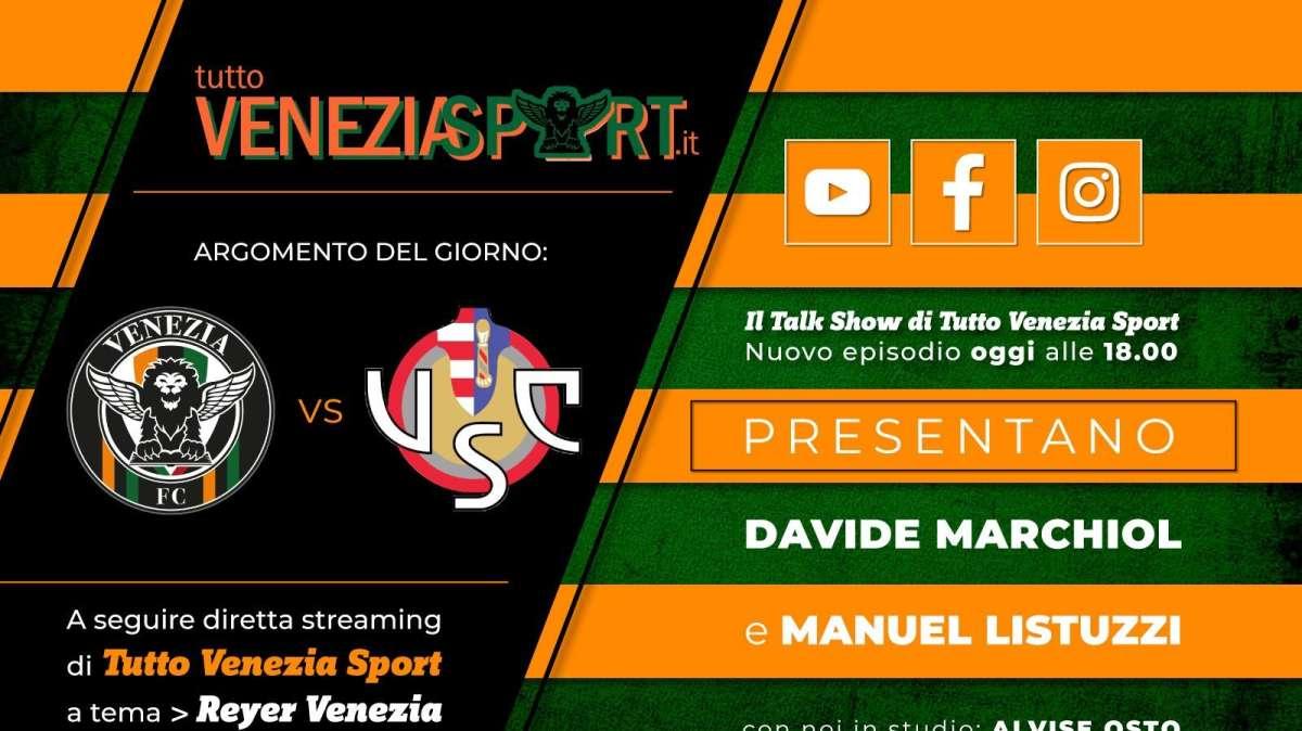 Il Talk Show di Tutto Venezia Sport - Ep. 22 St. 02, tocca alla Reyer!