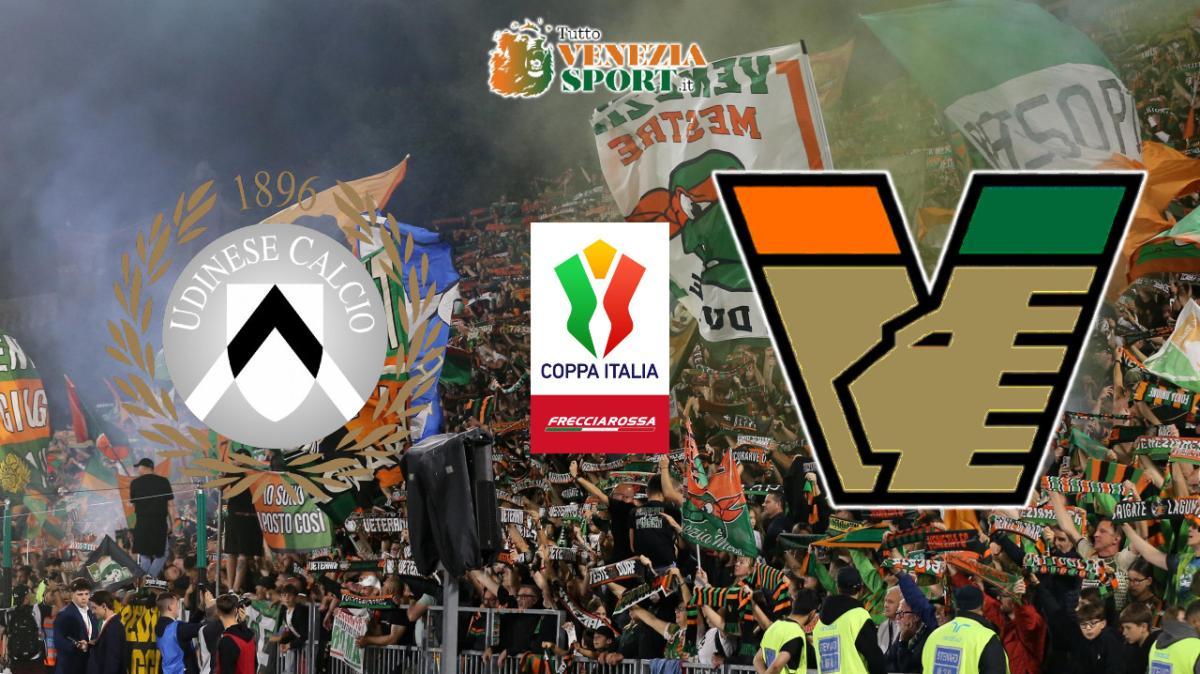 DIRETTA COPPA ITALIA, Udinese-Venezia: via alle ore 18:00