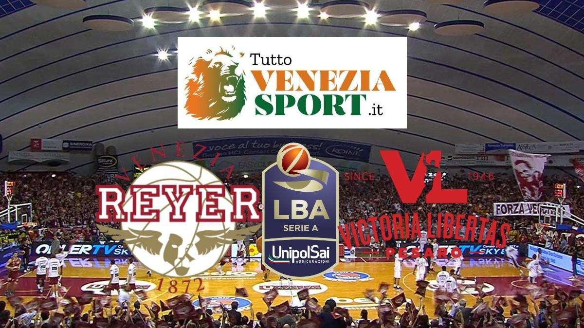 RELIVE SERIE A1 Reyer-Pesaro (77-68) Reyer: contro Pesaro Vittoria da cardiopalma. Fine del match