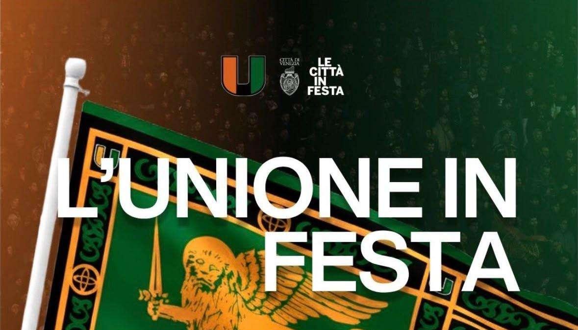 VeneziaMestre, l'Unionista annuncia "L'Unione in festa": l'evento per tutti i tifosi arancioneroverdi