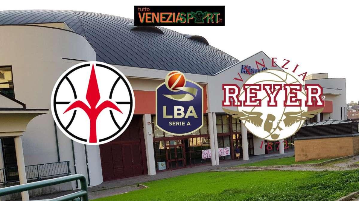 LIVE SERIE A1 - Trieste-Reyer (72-81) " La Reyer riscatta le 2 sconfitte consecutive e vince a Trieste "  risultato finale
