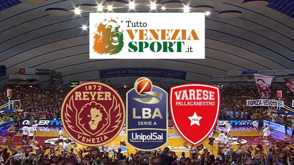 RELIVE LBA Reyer Venezia-Varese (102-88) Venezia stende anche Varese e conquista la 5° vittoria consecutiva in LBA