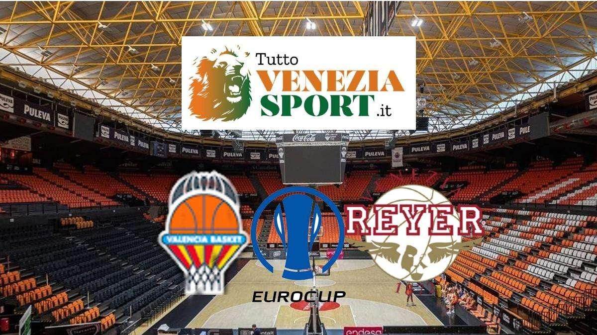 RELIVE EUROCUP Valencia-Reyer Venezia (86-80) Nel finale Valencia supera Venezia e si aggiudica il match. 