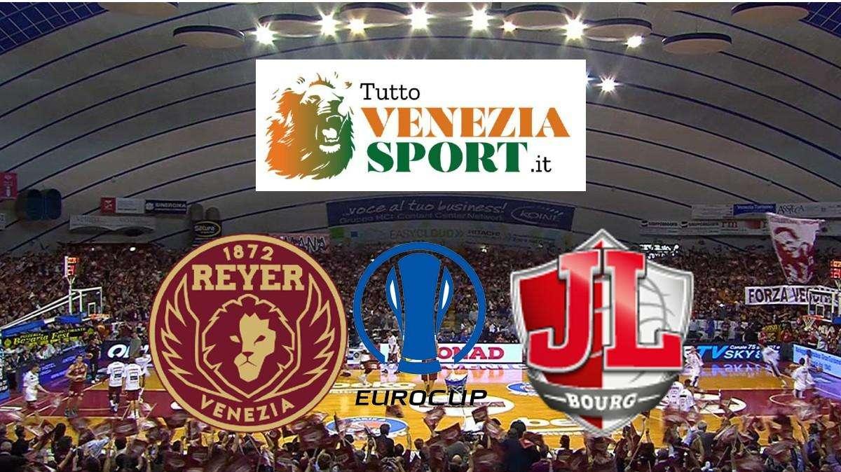 RELIVE EUROCUP Reyer-Bourg (73-79) Bourg vince la battaglia del Taliercio