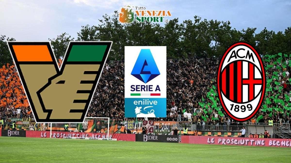 DIRETTA SERIE A, Venezia-Milan (0-2): finita, Gimenez raddoppia a tempo scaduto
