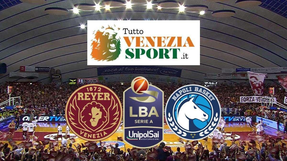 LIVE LBA Reyer Venezia-Gevi Napoli (81-89) Nell'ultimo quarto Venezia cede contro una solida Napoli.