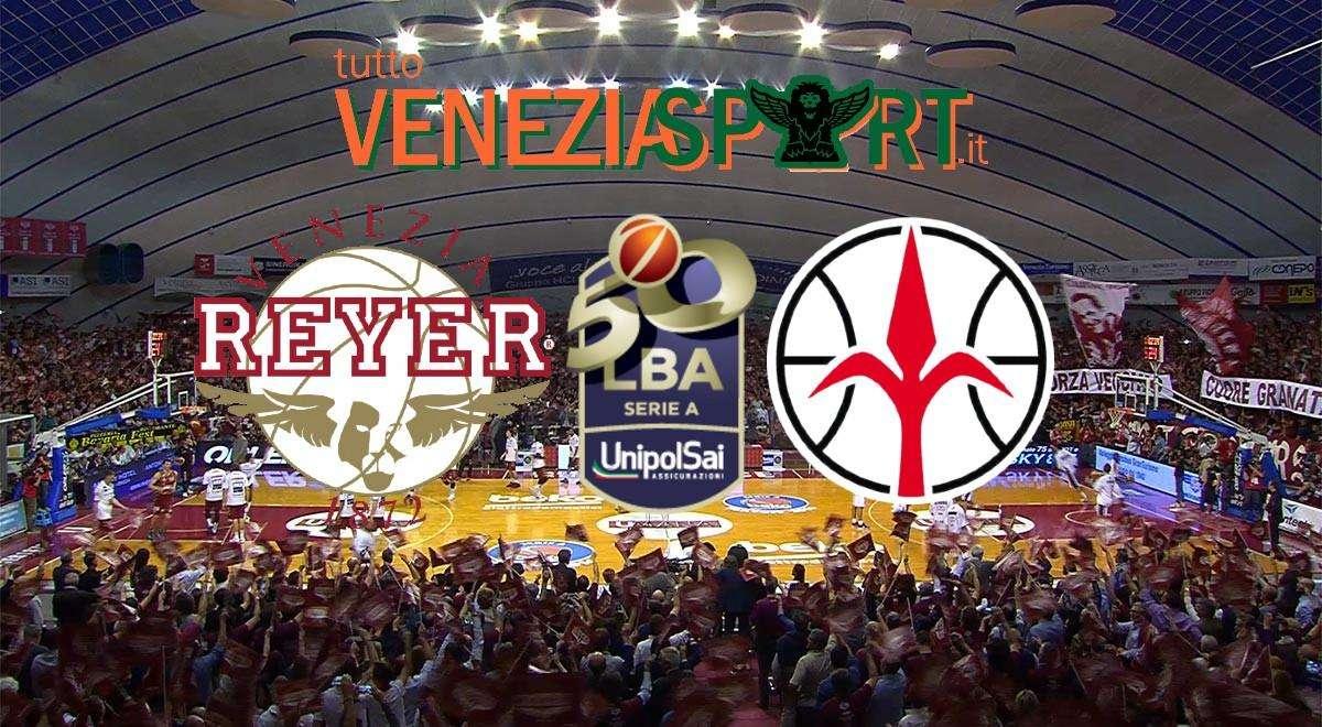 LIVE SERIE A1 Reyer-Trieste (81-66) Reyer: Vittoria scaccia pensieri. Fine del match