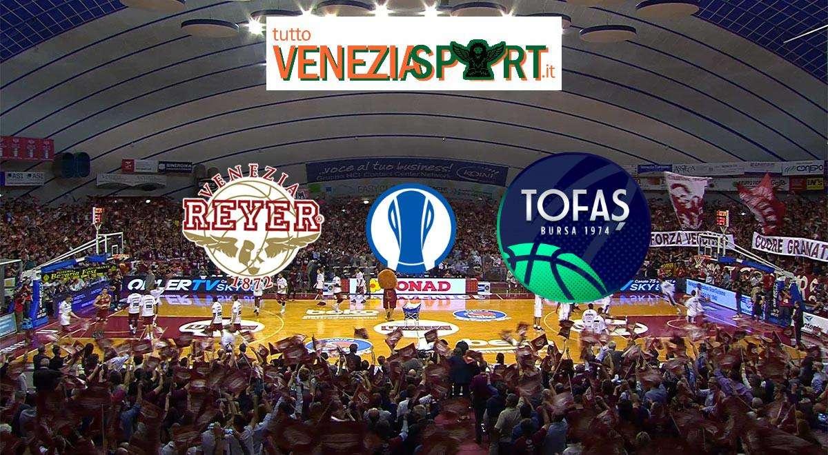 LIVE EUROCUP - Reyer-Tofas Bursa (76-65) "La Reyer Ingrana la seconda, Vince anche in Eurocup contro il Tofas Bursa " fine del match