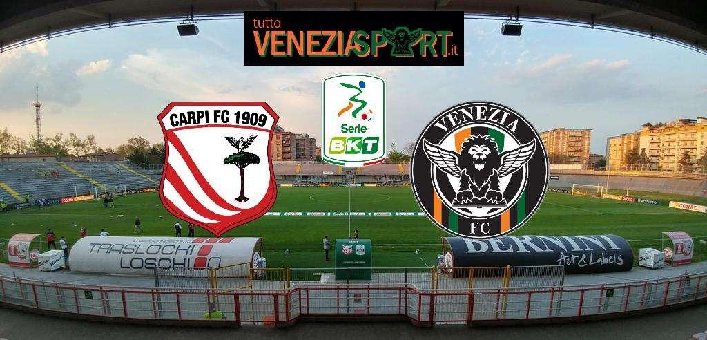  RELIVE SERIE B  - Carpi-Venezia (2-3), finita, ZIGONI PORTA IL VENEZIA AI PLAY-OUT!