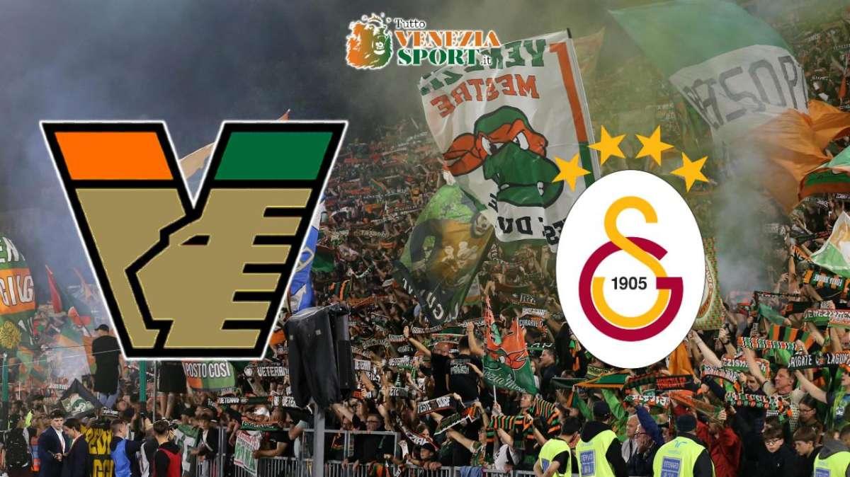 DIRETTA AMICHEVOLE, Venezia-Galatasaray: via alle ore 20:00
