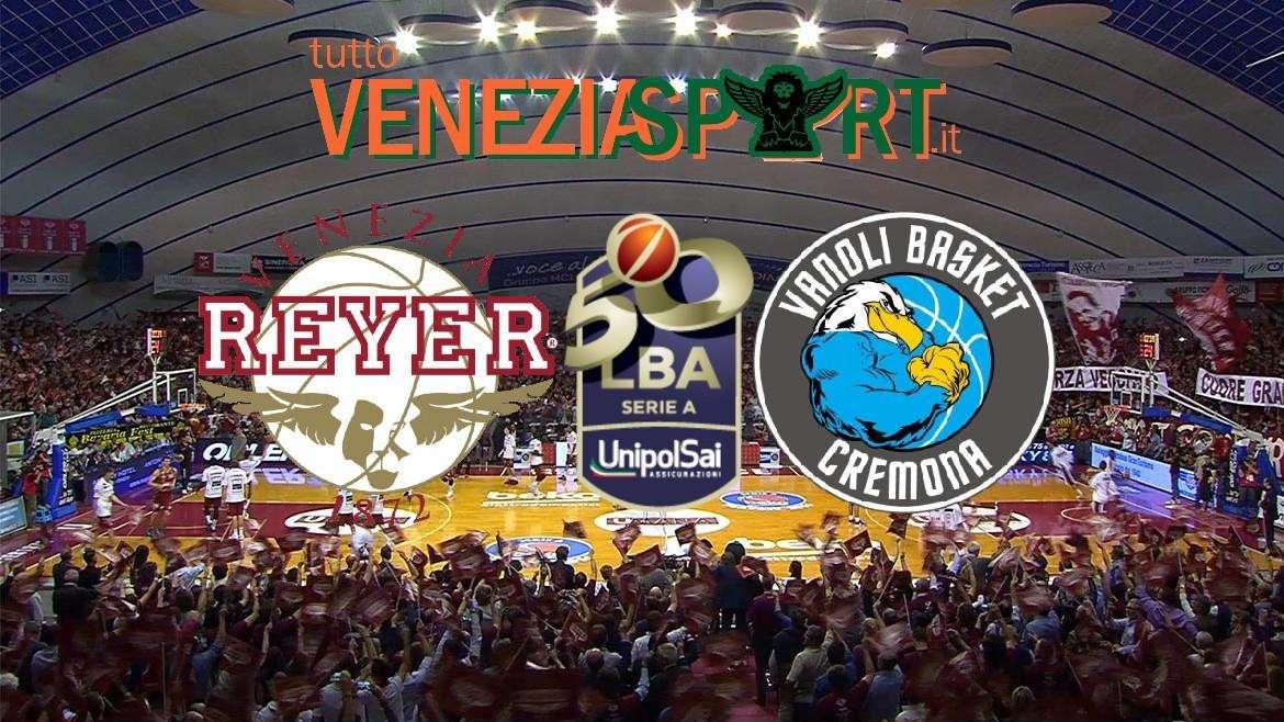 RELIVE SERIE A1 Reyer-Cremona (88-84) Venezia ingrana la quarta vittoria consecutiva  