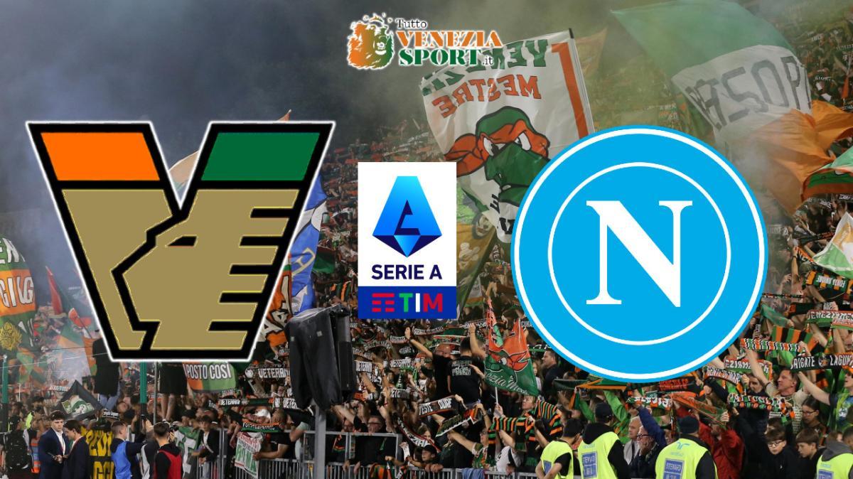 DIRETTA SERIE A, Venezia-Napoli: via alle ore 15:00