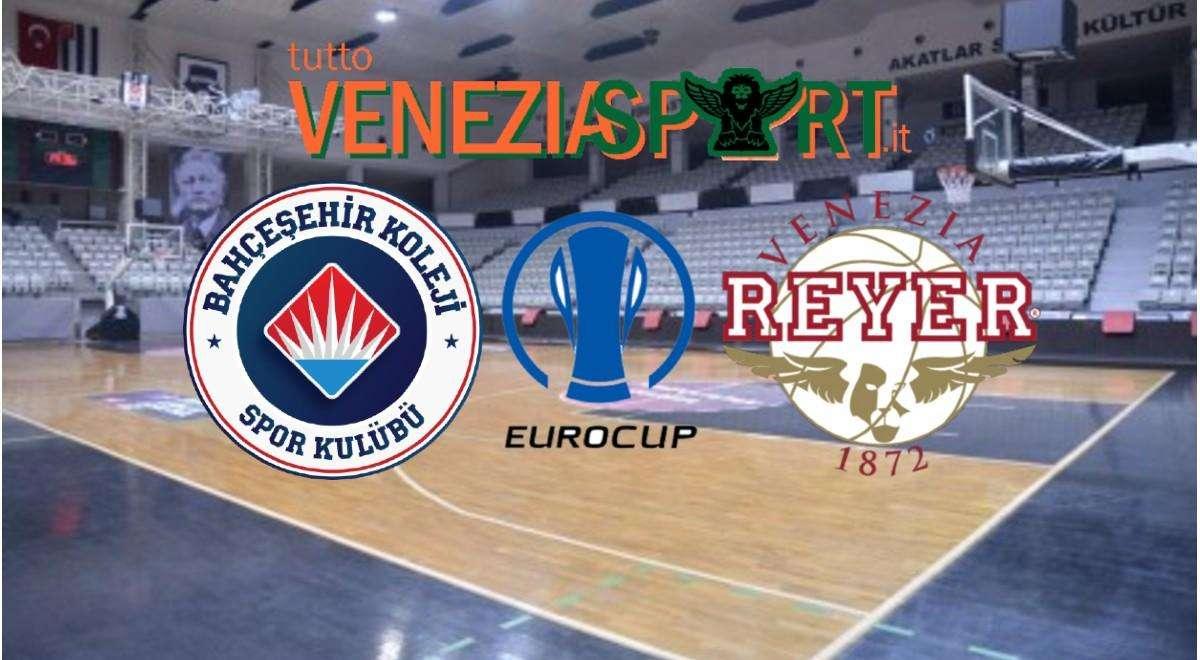 LIVE EUROCUP Bahcesehir-Reyer (108-74) Uno stellare Bahsecehir vince il match contro la Reyer 