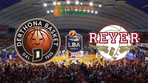 RELIVE LBA PLAYOFF  Derthona Tortona-Reyer Venezia (70-58) Vince Tortona che riporta la serie sull' 1-1 ed ora si va al Taliercio.