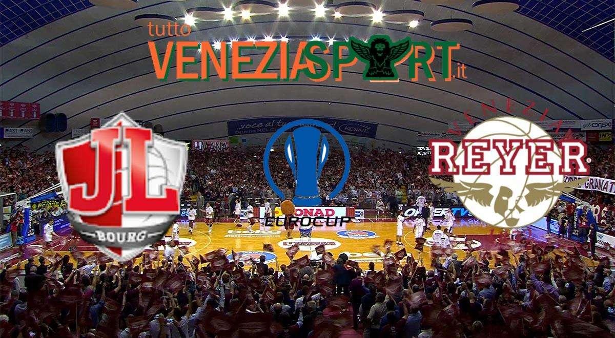 LIVE EUROCUP Bourg-Reyer (87-59) Strapotere di Bourg, Onore alla Reyer 