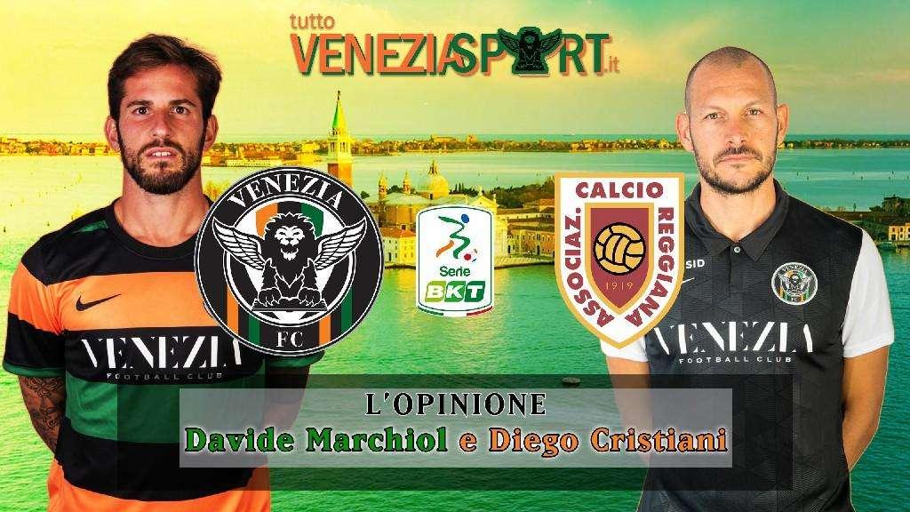 L'Opinione (Venezia-Reggiana 2-1) - Altra sfida altra rimonta! Pomini svecchiato e Aramu glaciale