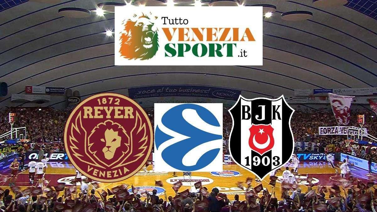 LIVE EUROCUP Reyer Venezia-Besiktas (106-96) Dopo un supplementare Venezia vince la battaglia contro il Besiktas