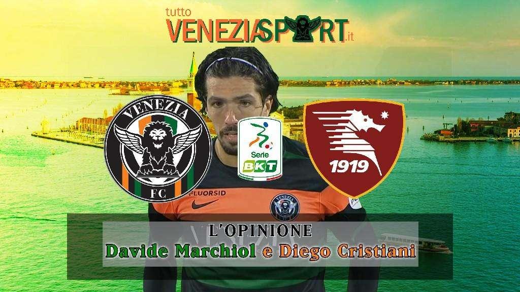 L'Opinione - Un Venezia poco brillante per 45' capitola contro la Salernitana. Forte appannato?