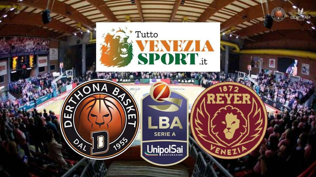 RELIVE LBA Derthona Tortona-Reyer Venezia (75-69) Tortona vince la battaglia
