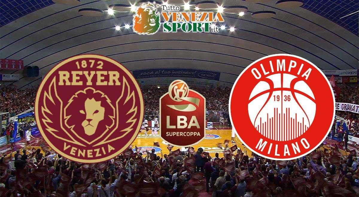DIRETTA Supercoppa, Reyer Venezia-Olimpia Milano 73-62: fine partita