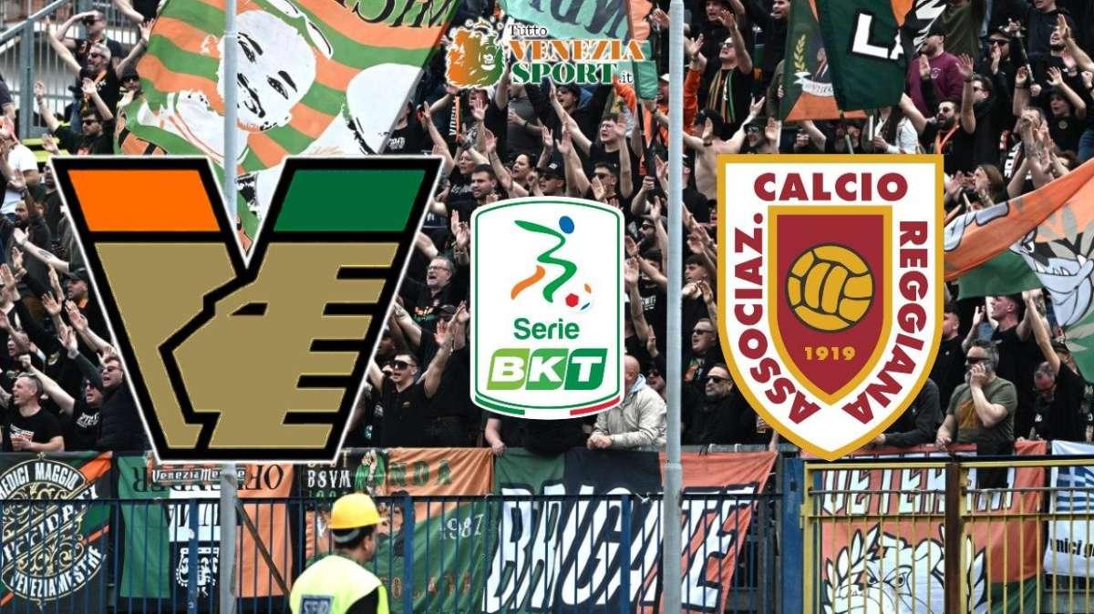 DIRETTA SERIE B, Venezia-Reggiana 2-0: finita, quattro legni e dure reti per i leoni primi in classifica