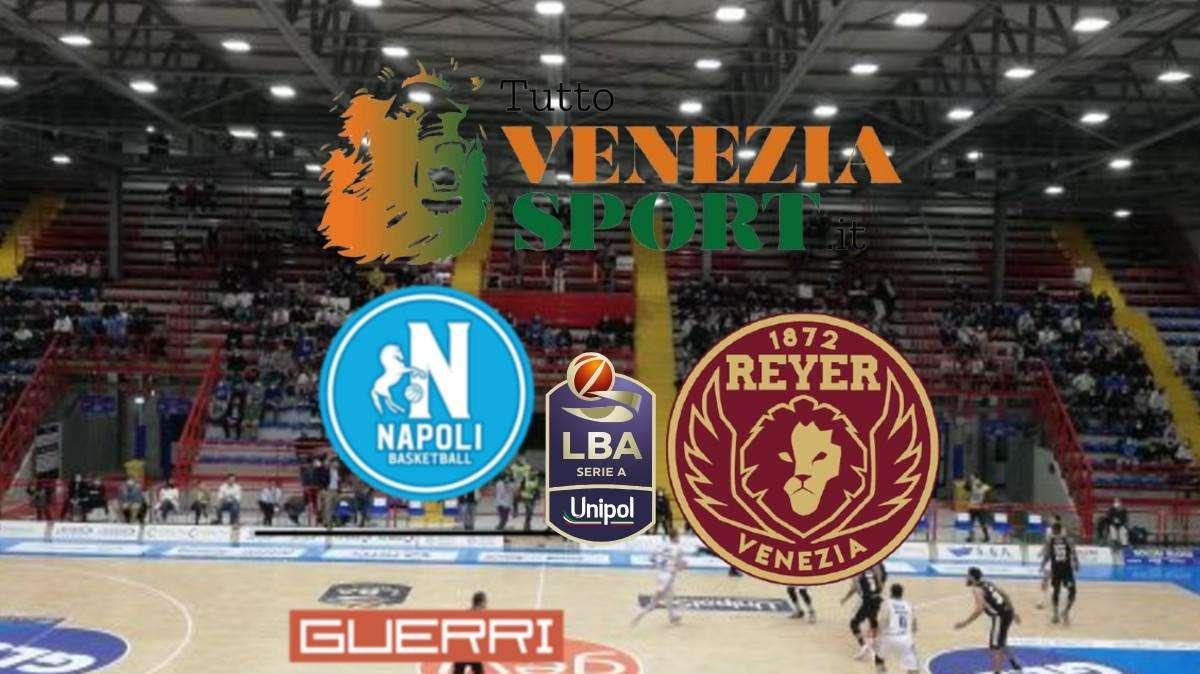 RELIVE LBA Guerri Napoli-Reyer Venezia (64-79) "A Napoli, la Reyer conquista la terza vittoria consecutiva in trasferta"