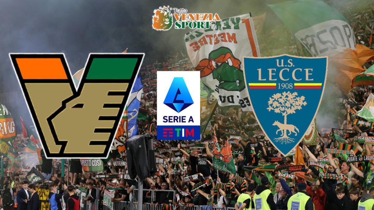 DIRETTA SERIE A, Venezia-Lecce: via alle 18:30