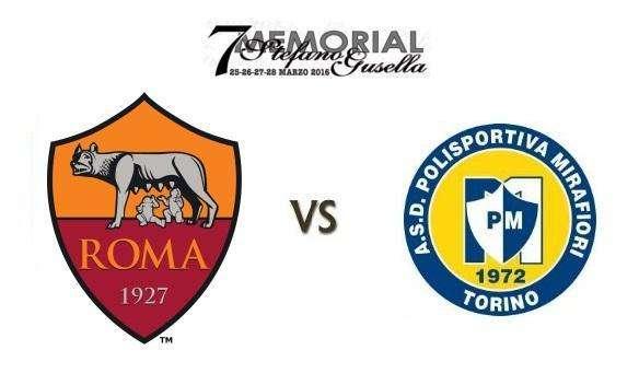 7° MEMORIAL "STEFANO GUSELLA" - AS Roma vs ASD Polisportiva Mirafiori 4-0