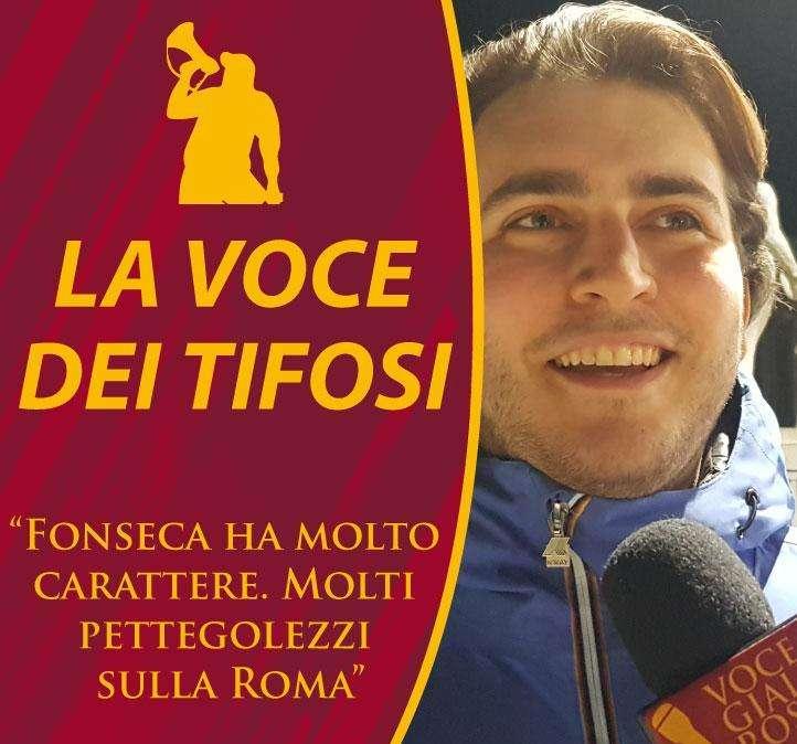 LA VOCE DEI TIFOSI - "Fonseca ha molto carattere. Molti pettegolezzi sulla Roma". VIDEO!