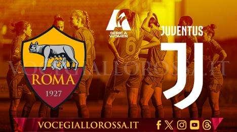 Serie A Women - Roma-Juventus - La copertina del match. GRAFICA!