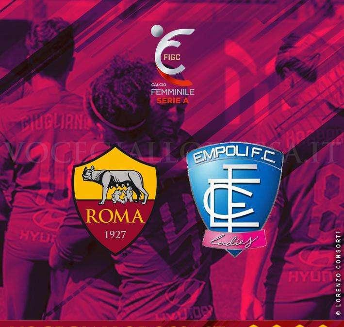 Serie A Femminile - Roma-Empoli Ladies - La copertina. GRAFICA!