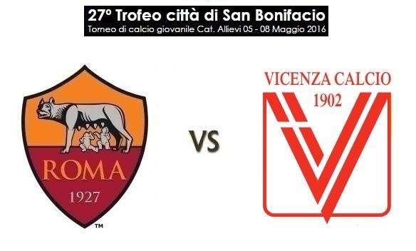 27° TROFEO CITTÀ DI SAN BONIFACIO - AS Roma vs Vicenza Calcio 1-2