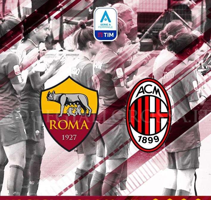 Serie A Femminile - Roma-Milan - La copertina del match. GRAFICA!