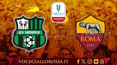 Coppa Italia Femminile - Sassuolo-Roma 1-3 - Le giallorosse vincono e si avvicinano alla finale